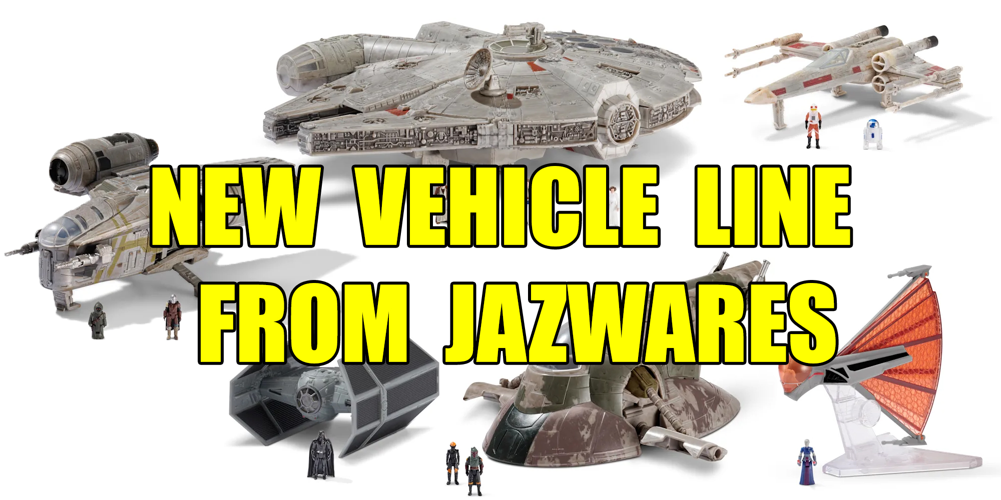 Star Wars Micro Galaxy Squadron By Jazwares 