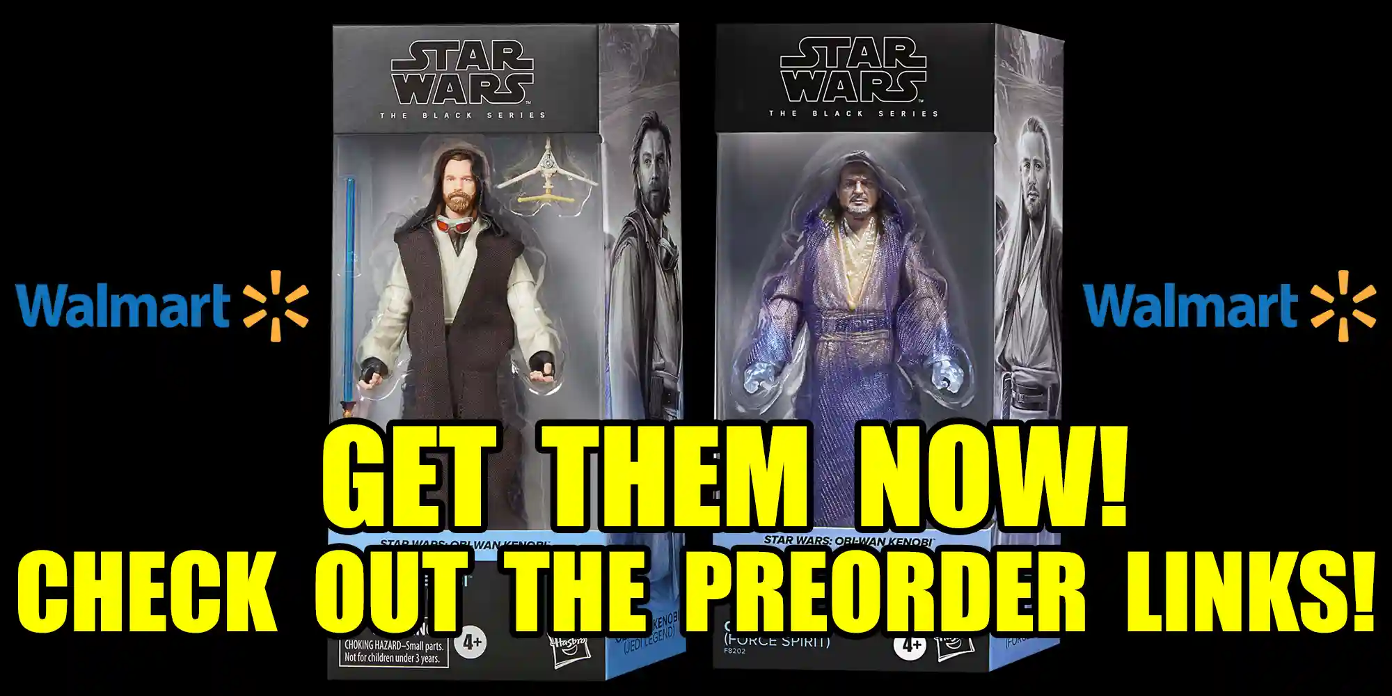 Get The Walmart Exclusive Black Series Figures Now!