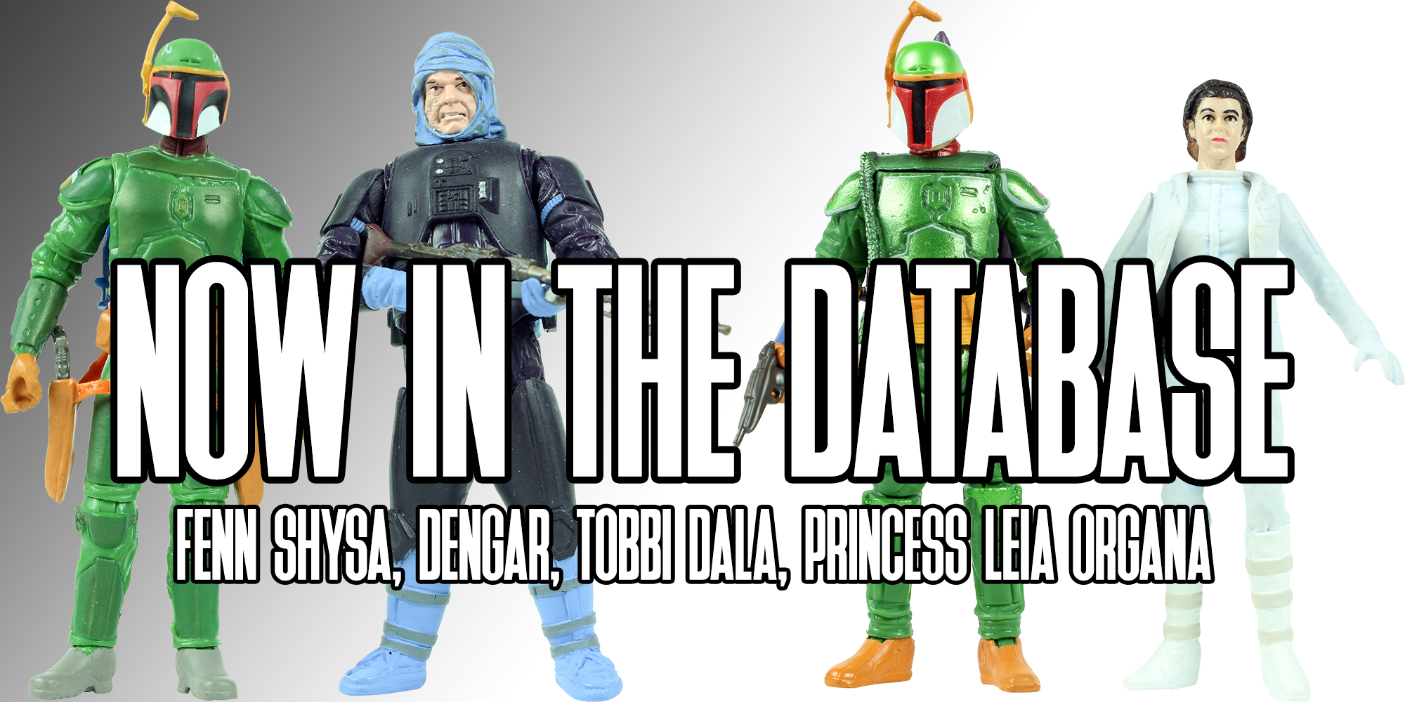 Fenn Shysa, Tobbi Dala, Leia And Dengar Are Now In The Database